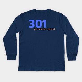 301 Permanent Redirect Kids Long Sleeve T-Shirt